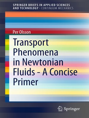 cover image of Transport Phenomena in Newtonian Fluids--A Concise Primer
